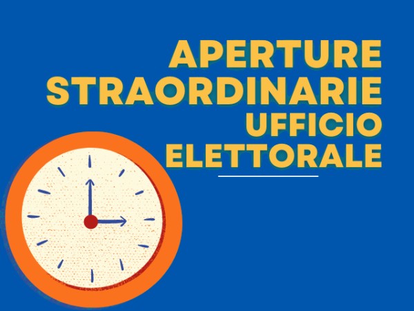 AVVISO APERTURA STRAORDINARIA UFFICIO ELETTORALE