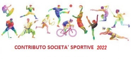 CONCESSIONE DI CONTRIBUTI, SOVVENZIONI E VANTAGGI ECONOMICI A SOSTEGNO DELLE ATTIVITÀ SPORTIVE 2022